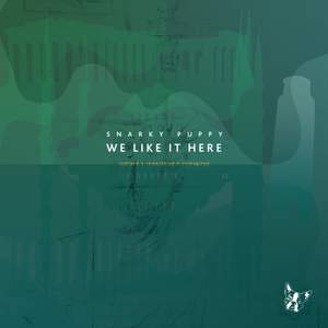 We Like It Here: Remixed + Remastered + Reimagined