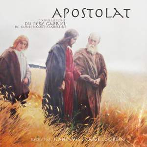 Apostolat - D'après les textes du Père Gabriel de Sainte Marie-Madeleine