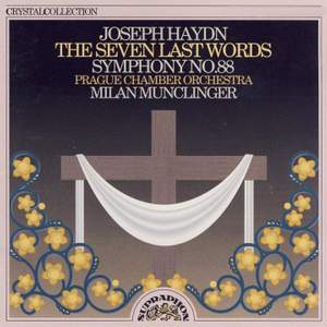 Haydn: The Seven Last Words of Christ on the Cross, Symphony No. 88