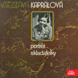 Kaprálová: Composer´s Portrait