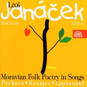 Janáček: Moravian Folk Poetry in Songs