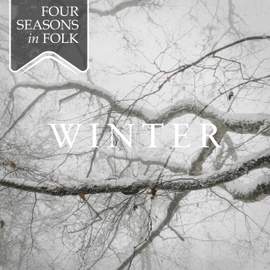Four Seasons in Folk: Winter