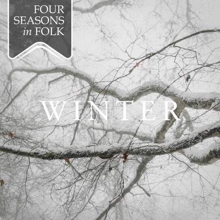 Four Seasons in Folk: Winter