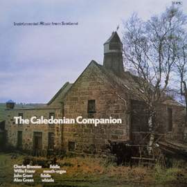 The Caledonian Companion - Instrumental Music from Scotland