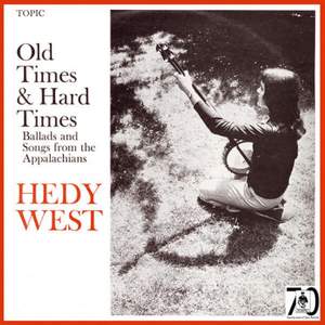 Old Times & Hard Times: Ballads and Songs from the Appalachians