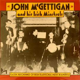 John Mcgettigan and His Irish Minstrels