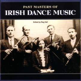 Past Masters of Irish Dance Music