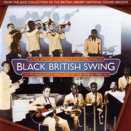 Black British Swing: The African Diaspora's Contribution to England's ...