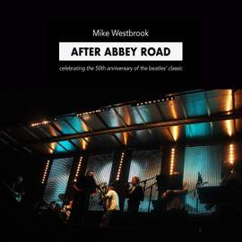 After Abbey Road: Celebrating the 50th Anniversary of The Beatles' Classic