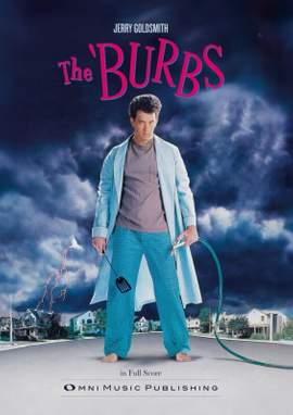 Jerry Goldsmith: The ’Burbs