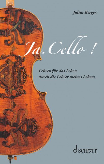Berger, J: Ja. Cello!