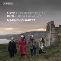 György Ligeti: String Quartets Nos. 1 & 2; Béla Bartók: String Quartet No. 4