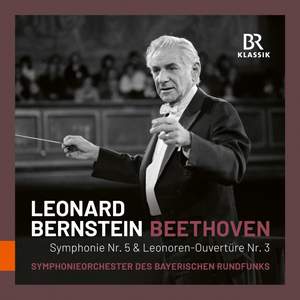 Ludwig van Beethoven: Symphony No. 5; Leonore Overture No. 3