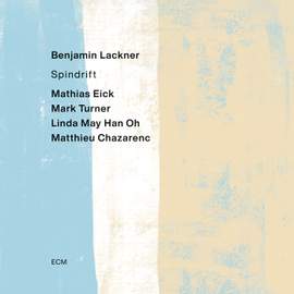 Benjamin Lackner: Spindrift
