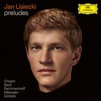 Preludes By Chopin, Bach, Rachmaninoff, Messiaen, Górecki