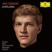 Preludes By Chopin, Bach, Rachmaninoff, Messiaen, Górecki