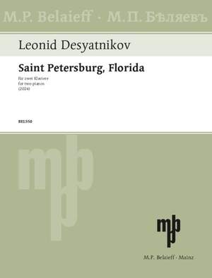 Desyatnikov, Leonid: Saint Petersburg, Florida