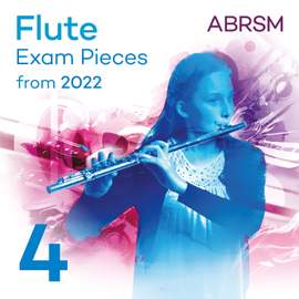 Flute Exam Pieces from 2022, ABRSM Grade 4
