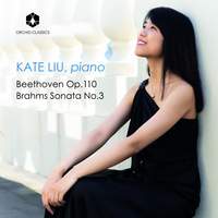 Beethoven Piano Sonata Op. 110 & Brahms: Piano Sonata No. 3