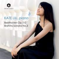 Kate Liu Plays Beethoven & Brahms