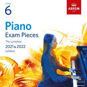 Piano Exam Pieces 2021 & 2022, ABRSM Grade 6