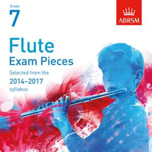 Flute Exam Pieces 2014 - 2017, ABRSM Grade 7