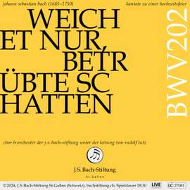 J. S. Bach: Weichet nur, betrübte Schatten, BWV 202
