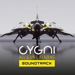 Cygni: All Guns Blazing (Original Soundtrack)