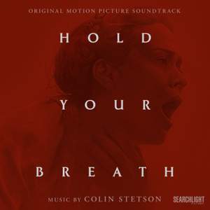 Hold Your Breath (Original Motion Picture Soundtrack)