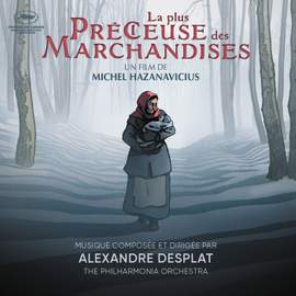La plus précieuse des marchandises