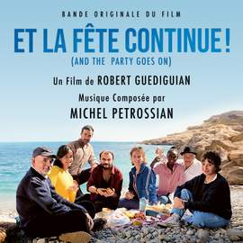 Et la fête continue ! (And the Party Goes On) (Bande Originale du Film)