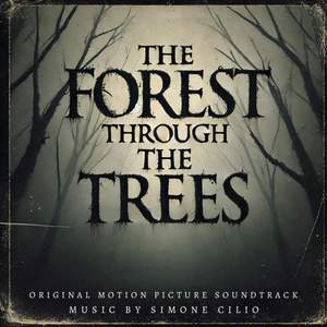 The Forest Through the Trees (Original Motion Picture Soundtrack)