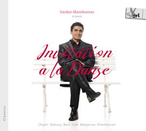 Invitation à la Danse – Works for solo Piano by Chopin, Debussy, Bach, Liszt, Babajanian & Khachaturian
