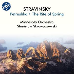Stravinsky: Petrushka & The Rite of Spring