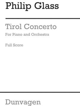 Glass, P: Tirol Concerto