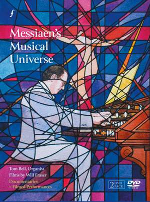 Messiaen’s Musical Universe