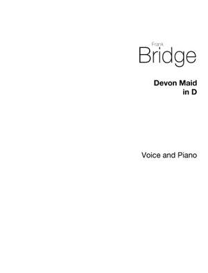 Bridge, Frank: Devon Maid (High Voice in D) - Digital Sheet Music