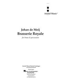 Johan de Meij: Brasserie Royale