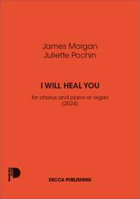 James Morgan_Juliette Pochin: I will heal you