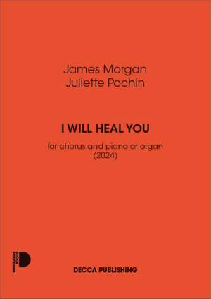 James Morgan_Juliette Pochin: I will heal you