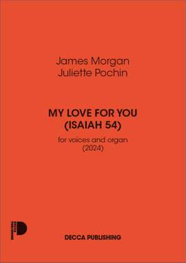 James Morgan_Juliette Pochin: My love for you (Isaiah 54)