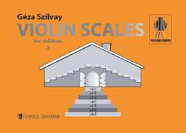 Géza Szilvay: Violin Scales for Children 2