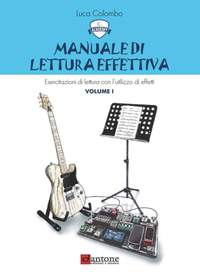 Luca Colombo: Manuale Di Lettura Effettiva - Volume 1