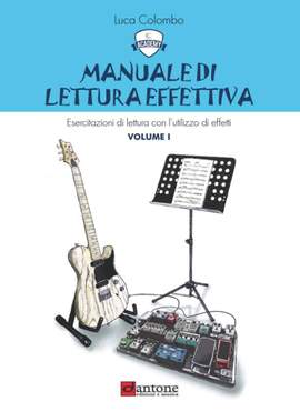 Luca Colombo: Manuale Di Lettura Effettiva - Volume 1
