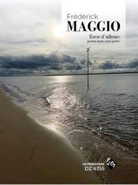 Frédérick Maggio: Envie d'ailleurs