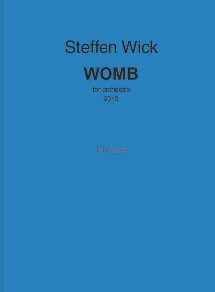 Steffen Wick: Womb