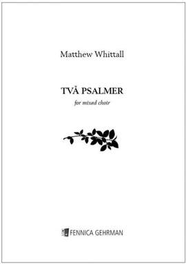 Matthew Whittall: Två psalmer