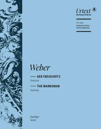 Carl Maria von Weber: Der Freischütz WeV C.7 Overture