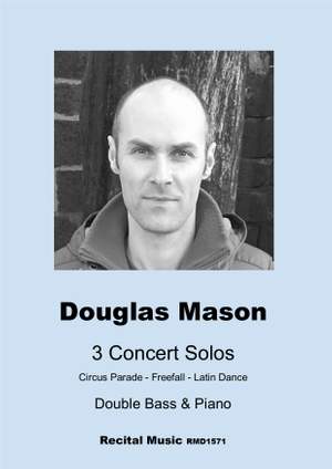 Douglas Mason: 3 Concert Solos