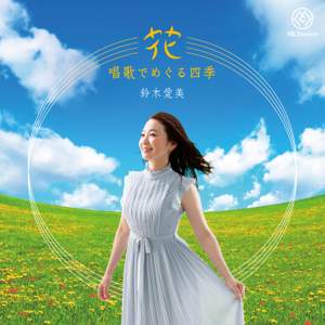 Flowers 'The four seasons with Japanese Songs'